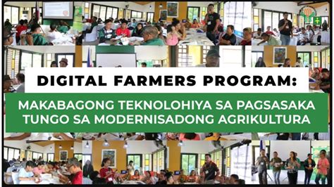 Digital Farmers Program: Makabagong Teknolohiya sa Pagsasaka Tungo sa .